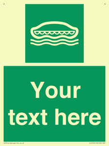 Custom sign safe condition Lifeboat